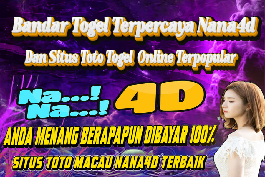 Link Login Daftar Nana4D Hari Ini, Terbaru 2024! adalah situs Toto Macau Bet 100 Perak yang memberikan togel hadiah Terbesar di Indonesia dan menawarkan pelayanan terbaik untuk seluruh membernya.